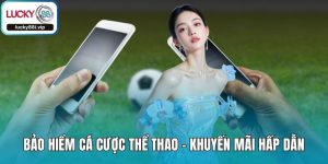 Bảo Hiểm Cá Cược Thể Thao - Khuyến Mãi Hấp Dẫn